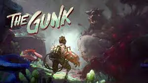 The Gunk Crack 2024 Game License Key For PC [Latest]